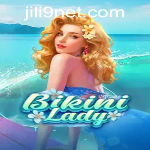 Exploring the Exciting World of BikiniLady with JILI9