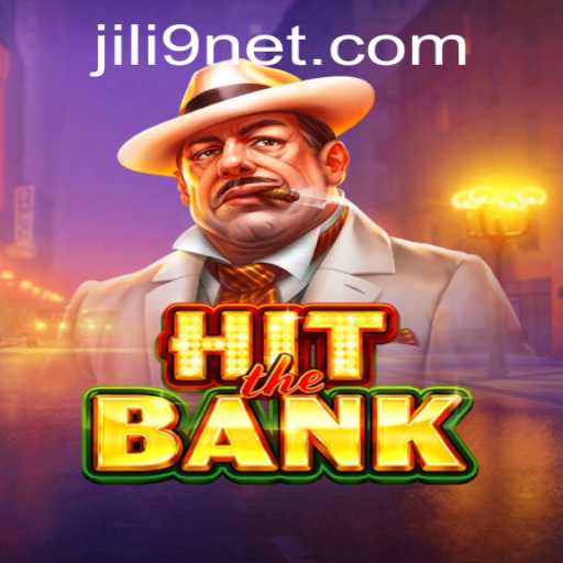 HitTheBank: A Thrilling Adventure with JILI9